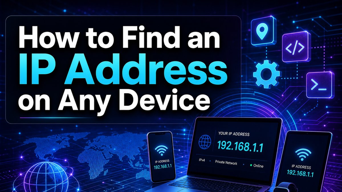 How to Find an IP Address on Any Device